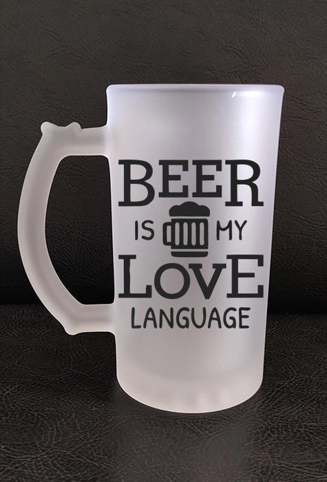 Printed Beer Glass Mug - 'Beer Is My Love Language' Printed Beer Glass Mug (450 ML)